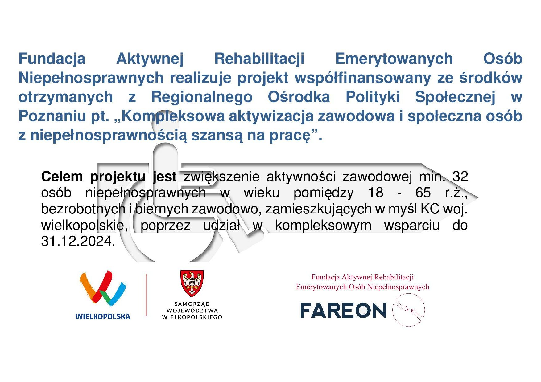 plakat informujący o realizacji projektu Kompleksowa aktywizacja zawodowa i społeczna osób z niepełnosprawnością szansą na pracę